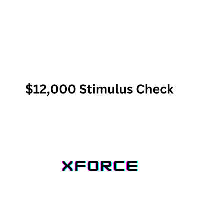 $12,000 Stimulus Check