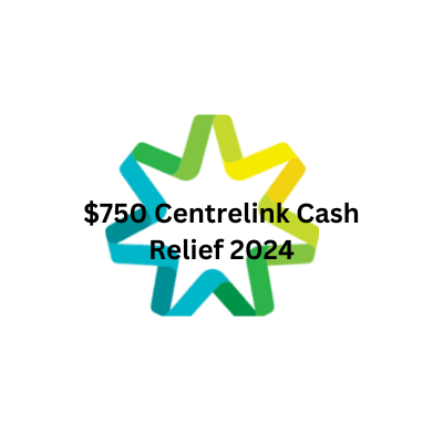 750$ centrelink cash relief 2024, $750 centrelink cash relief 2024 how to apply, $750 centrelink cash relief 2024 eligibility, $750 centrelink cash relief 2024 when will it be paid, $750 centrelink cash relief 2024 victoria