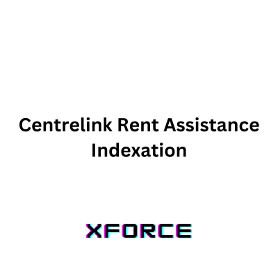 Centrelink Rent Assistance Indexation