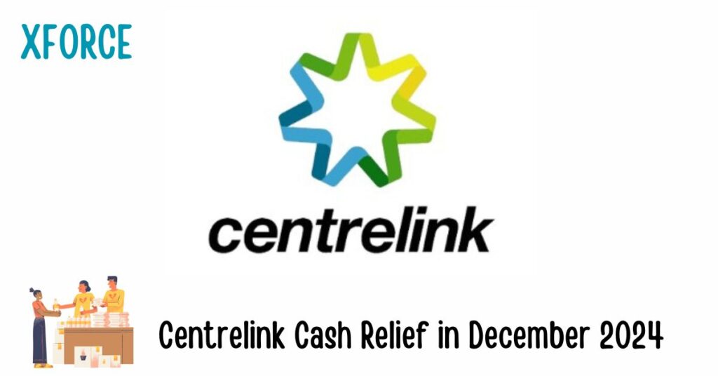 Centrelink Cash Relief in December 2024;centrelink cash relief 2024;centrelink payment dates;centrelink cash relief 2024 eligibility